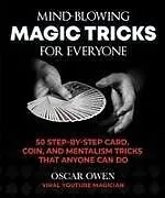 Fester Einband Mind-Blowing Magic Tricks for Everyone von Oscar Owen