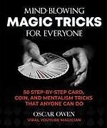 Livre Relié Mind-Blowing Magic Tricks for Everyone de Oscar Owen