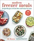 E-Book (epub) Modern Freezer Meals von Ali Rosen