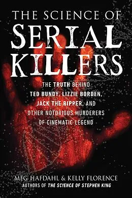 E-Book (epub) Science of Serial Killers von Meg Hafdahl, Kelly Florence