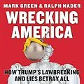 E-Book (epub) Wrecking America von Mark Green, Ralph Nader