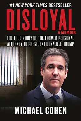 E-Book (epub) Disloyal: A Memoir von Michael Cohen
