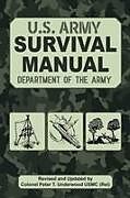 Kartonierter Einband The Official U.S. Army Survival Manual Updated von U S Department of the Army, Peter T Underwood