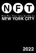 Couverture cartonnée Not for Tourists Guide to New York City 2022 de Not For Tourists