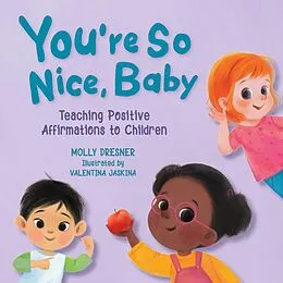 E-Book (epub) You're So Nice, Baby von Molly Dresner