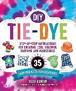 Couverture cartonnée DIY Tie-Dye de Heidi Kundin