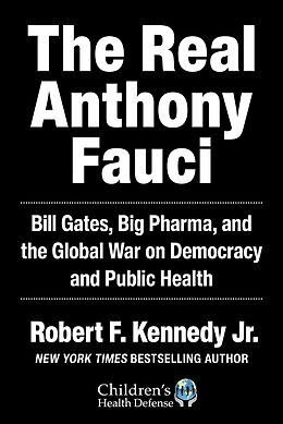 E-Book (epub) The Real Anthony Fauci von Robert F. Kennedy Jr.