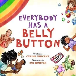 E-Book (epub) Everybody Has a Belly Button von Cerina Vincent
