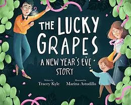 E-Book (epub) The Lucky Grapes von Tracey Kyle