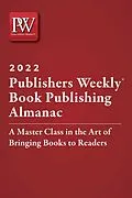 E-Book (epub) Publishers Weekly Book Publishing Almanac 2022 von Publishers Weekly