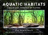 Fester Einband Aquatic Habitats von Tai Strietman