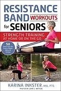 E-Book (epub) Resistance Band Workouts for Seniors von Karina Inkster