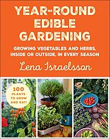 eBook (epub) Year-Round Edible Gardening de Lena Israelsson
