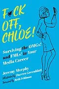 E-Book (epub) F*ck Off, Chloe! von Jeremy Murphy