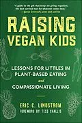 E-Book (epub) Raising Vegan Kids von Eric C. Lindstrom