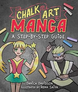 E-Book (epub) Chalk Art Manga von Danica Davidson