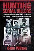 E-Book (epub) Hunting Serial Killers von Colin Wilson
