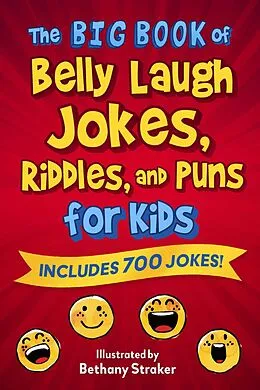E-Book (epub) Big Book of Belly Laugh Jokes, Riddles, and Puns for Kids von Bethany Straker