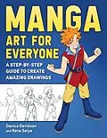 E-Book (epub) Manga Art for Everyone von Danica Davidson, Rena Saiya
