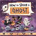 E-Book (epub) How to Spook a Ghost von Sue Fliess