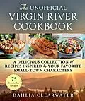E-Book (epub) The Unofficial Virgin River Cookbook von Dahlia Clearwater