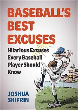 E-Book (epub) Baseball's Best Excuses von Joshua Shifrin