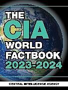 Couverture cartonnée The CIA World Factbook 2023-2024 de Central Intelligence Agency