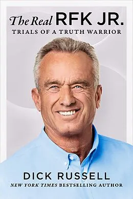 E-Book (epub) The Real RFK Jr. von Dick Russell