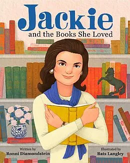 E-Book (epub) Jackie and the Books She Loved von Ronni Diamondstein