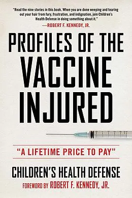 E-Book (epub) Profiles of the Vaccine-Injured von Children's Health Defense, Robert F. Kennedy Jr.