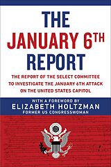 eBook (epub) January 6th Report de Elizabeth Holtzman, Select Committee to Investigate the January 6th Attack on the US