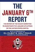 E-Book (epub) January 6th Report von Elizabeth Holtzman, Select Committee to Investigate the January 6th Attack on the US