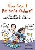 E-Book (epub) How Can I Be Safe Online? von Dagmar Geisler