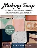 E-Book (epub) Making Soap von Agnes Stuber