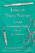 Livre Relié Lost in Trans Nation de Miriam Grossman