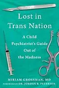 E-Book (epub) Lost in Trans Nation von Miriam Grossman