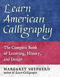 E-Book (epub) Learn American Calligraphy von Margaret Shepherd