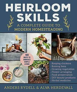 E-Book (epub) Heirloom Skills von Anders Rydell, Alva Herdevall