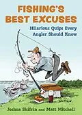 E-Book (epub) Fishing's Best Excuses von Joshua Shifrin, Matt Mitchell