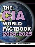 E-Book (epub) The CIA World Factbook 2024-2025 von Central Intelligence Agency