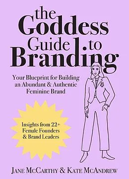 E-Book (epub) The Goddess Guide to Branding von Jane Mccarthy, Kate McAndrew