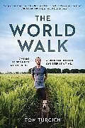 Fester Einband The World Walk von Tom Turcich