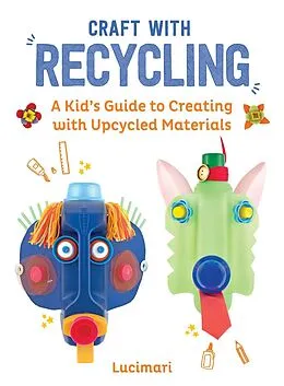 E-Book (epub) Craft with Recycling von Stéphanie Boulay