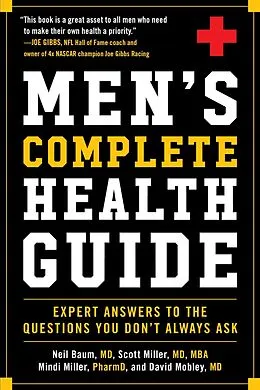 E-Book (epub) Men's Complete Health Guide von Neil Baum, Scott Miller, Mindi Miller