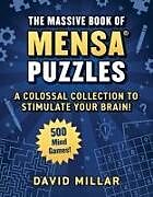 Couverture cartonnée Massive Book of Mensa® Puzzles de David Millar, Fred Coughlin, American Mensa