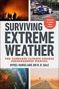 E-Book (epub) Surviving Extreme Weather von Mykel Hawke, Jim N. R. Dale