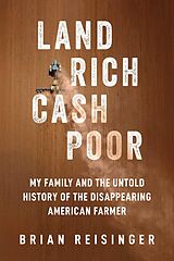 eBook (epub) Land Rich, Cash Poor de Brian Reisinger