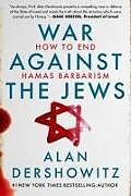 Fester Einband War Against the Jews von Alan Dershowitz