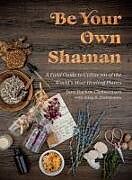 Livre Relié Be Your Own Shaman de Jane Barlow Christensen, Brian R. Christensen