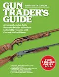 E-Book (epub) Gun Trader's Guide, Forty-Sixth Edition von Robert A. Sadowski